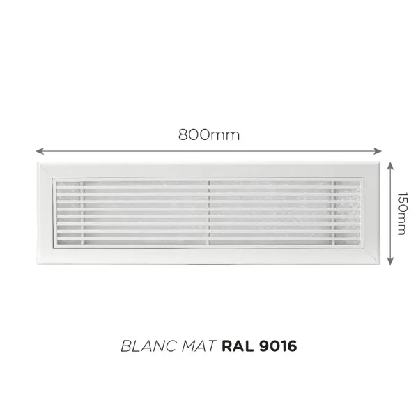 Grille de reprise linéaire 800x150mm Couleur Blanc mat, Noire ou Anthracite