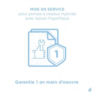Mise en service pour pompe à chaleur Hybride Daikin France - Garantie 1 an main d’oeuvre
