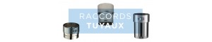 Raccords Tuyaux / Buse
