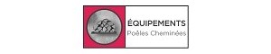 Équipements Poêles & Cheminées